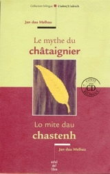 Le mythe du châtaigner. Lo mite dau chastenh - Jan Dau Melhau
