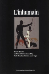 L'inhumain - CENTRE DE RECHERCHE LITTÉRATURE ET ARTS DU MONDE ANGLOPHONE, XIXe-XXe SIÈCLES (Paris)