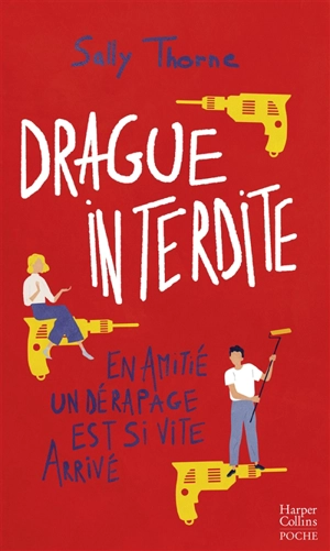 Drague interdite - Sally Thorne