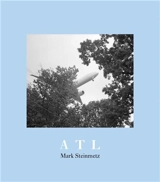 Mark Steinmetz ATL - Mark Steinmetz