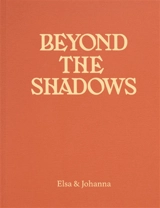 Beyond the shadows - Elsa Parra