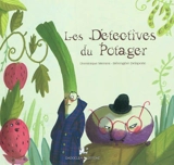 Les détectives du potager - Dominique Memmi