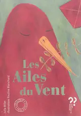 Les ailes du vent. Un potager qui en sait long - Julia Billet