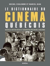 Le dictionnaire du cinéma québécois