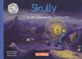 Skully & les Zampoules Zéteintes - Gauthier Bribosia