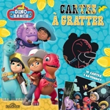 Dino Ranch : cartes à gratter - Alexandre Debrot