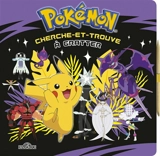 Pokémon : cherche-et-trouve à gratter : Pikachu et les Ultra-Chimères - Alexandre Debrot