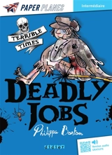 Deadly jobs - Philippa Boston