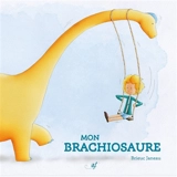 Mon brachiosaure - Brieuc Janeau