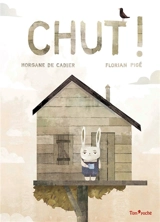 Chut ! - Morgane de Cadier