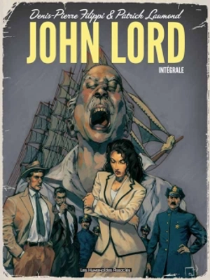John Lord : intégrale - Denis-Pierre Filippi
