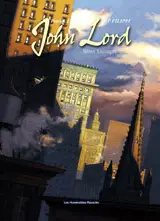 John Lord. Vol. 3. Bêtes sauvages : opus 3 - Patrick Laumond