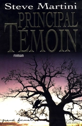 Principal témoin - Steve Martini