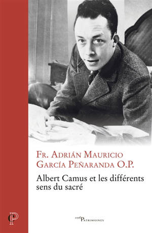 Albert Camus et les différents sens du sacré - Adrian Maurici