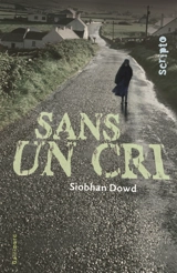 Sans un cri - Siobhan Dowd