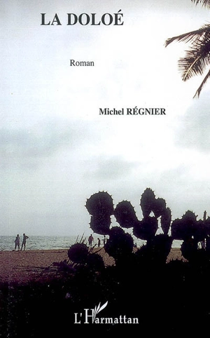 La Doloé - Michel Régnier