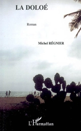 La Doloé - Michel Régnier