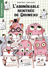 L'abominable rentrée de Grumeau - Shakti Staal