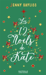 Les 12 Noëls de Kate - Jenny Bayliss