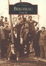 Bergerac. Vol. 3 - Annie-Paule Félix