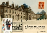 L'Ecole militaire : une histoire en cartes postales - Lionel Pétillon