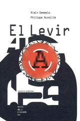 El Levir : nouvelle graphique - Alain Damasio