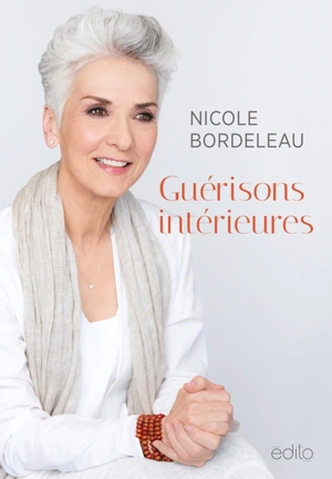 Guérisons intérieures - Nicole Bordeleau
