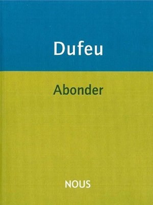 Abonder - Antoine Dufeu
