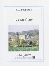 Le grand jour - Robert Poudérou