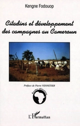 Citadins et développement des campagnes au Cameroun - Kengne Fodouop
