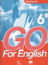 Go for English, 6e : workbook, livret d'activités - Kenneth Cripwell