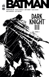 Batman : Dark Knight III. Vol. 4 - Frank Miller