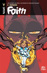 Faith. Vol. 4. Faithless - Jody Houser