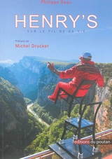 Henry's sur le fil de sa vie - Philippe Beau