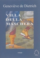 Villa della maschera - Geneviève de Dietrich
