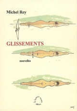 Glissements - Michel Rey