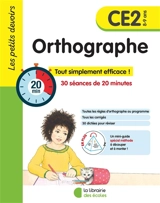 Orthographe CE2, 8-9 ans : 30 séances de 20 minutes - Marie Chardonnet