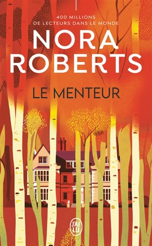 Le menteur - Nora Roberts
