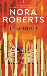 Le menteur - Nora Roberts