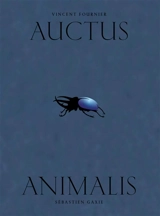 Auctus animalis - Vincent Fournier