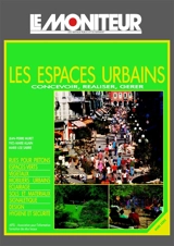 Les Espaces urbains : concevoir, réaliser, gérer - Jean-Pierre Muret