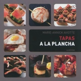 Tapas à la plancha - Marie-Annick Aviotte