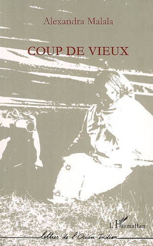 Coup de vieux - Alexandra Malala