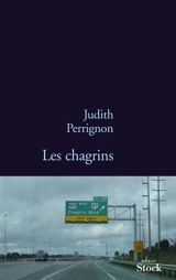 Les chagrins - Judith Perrignon