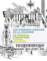 Les dessous lesbiens de la chanson - Léa Lootgieter