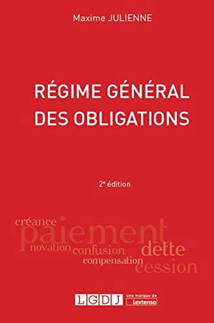 Régime général des obligations - Maxime Julienne