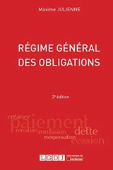 Régime général des obligations - Maxime Julienne