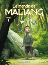 Le monde de Maliang. Vol. 1. Le pinceau - Yang Liu