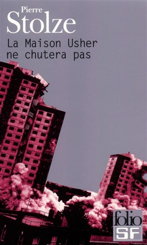 La maison Usher ne chutera pas - Pierre Stolze