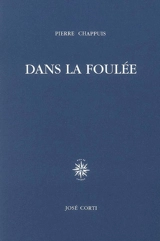 Dans la foulée - Pierre Chappuis